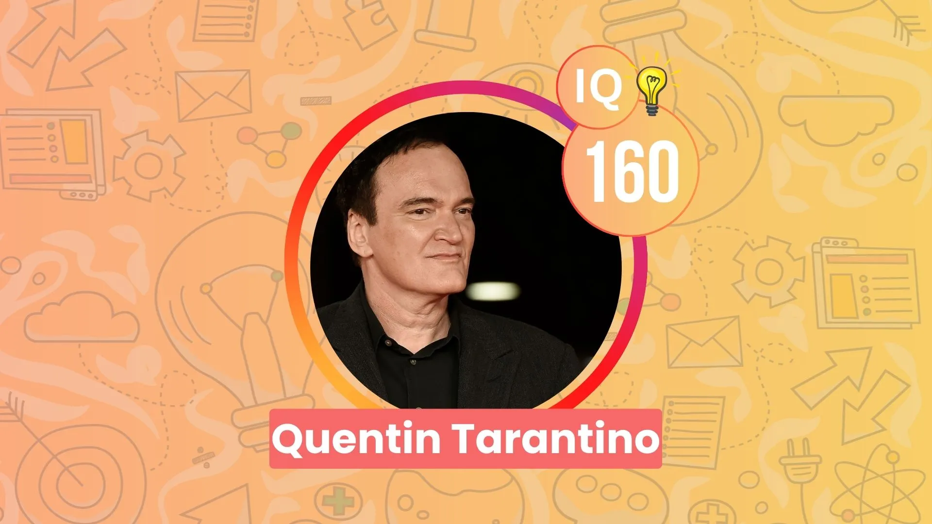 Quentin Tarantino IQ